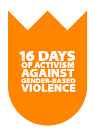 16 Days of Activism Against Gender Based Violence